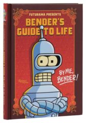 Bender's Guide to Life