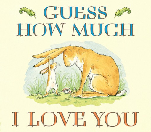 Guess How Much I Love You – The Adventures of Little Nutbrown Hare