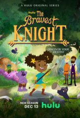 The Bravest Knight [Hulu]