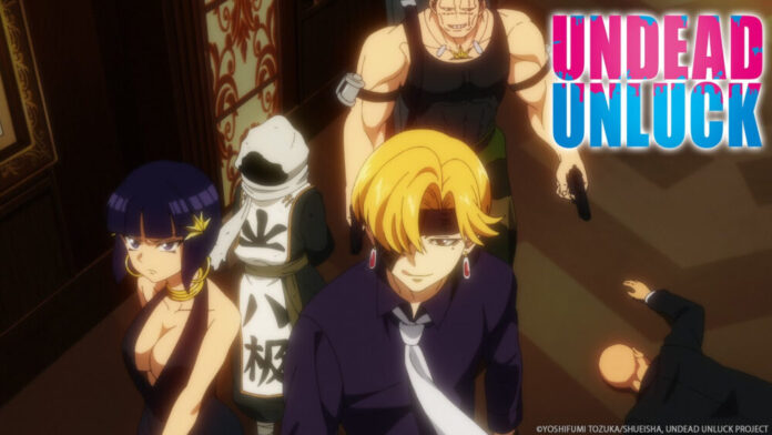 Undead Unluck © YOSHIFUMI TOZUKASHUEISHA_UNDEAD UNLUCK PROJECT