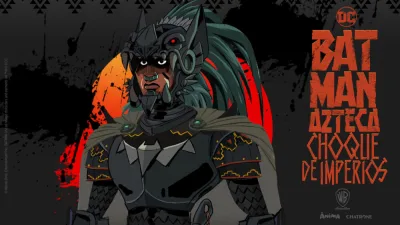 batman azteca choque de imperios 52845211443 o 400x225 jpg