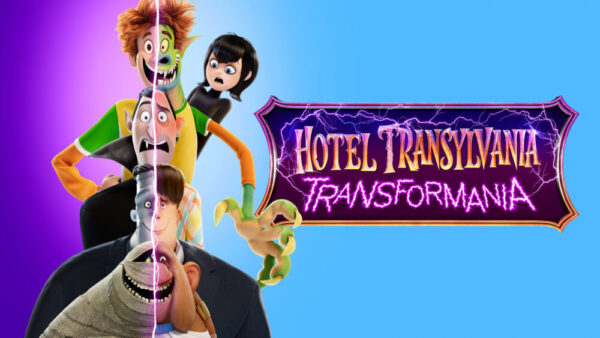 'Hotel Transylvania: Transformania' Checks in on Disc & Digital ...